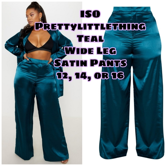 PrettyLittleThing Pants - ISO Prettylittlething Teal Satin Wide Let Pants